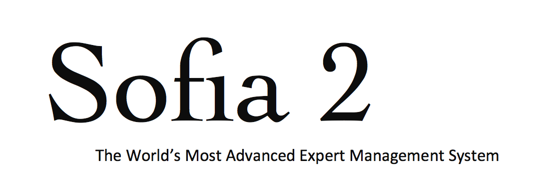 Sofia, the World’s Most Advanced Expert Management System